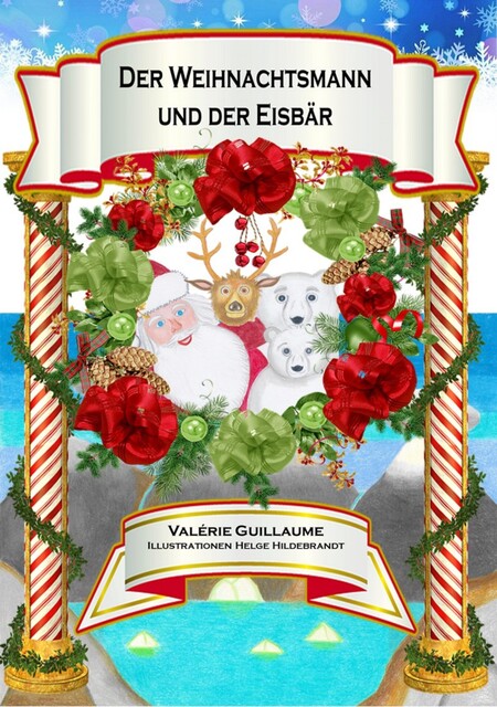Der Weihnachtsmann und der Eisbär, Valérie Guillaume