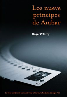Los nueve príncipes de Ámbar, Roger Zelazny