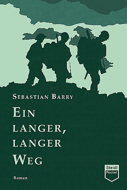 Ein langer, langer Weg (Steidl Pocket), Sebastian Barry