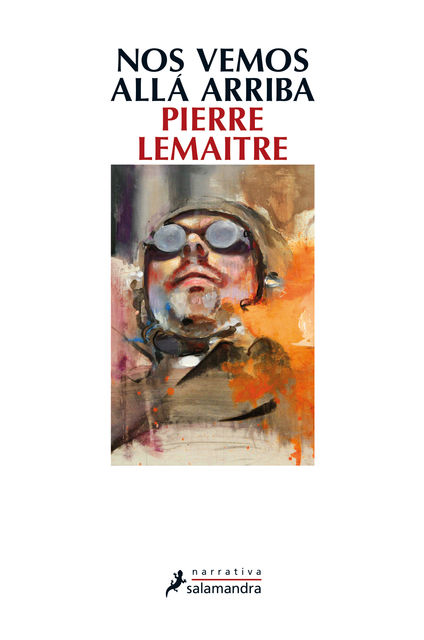 Nos vemos alla arriba, Pierre Lemaitre