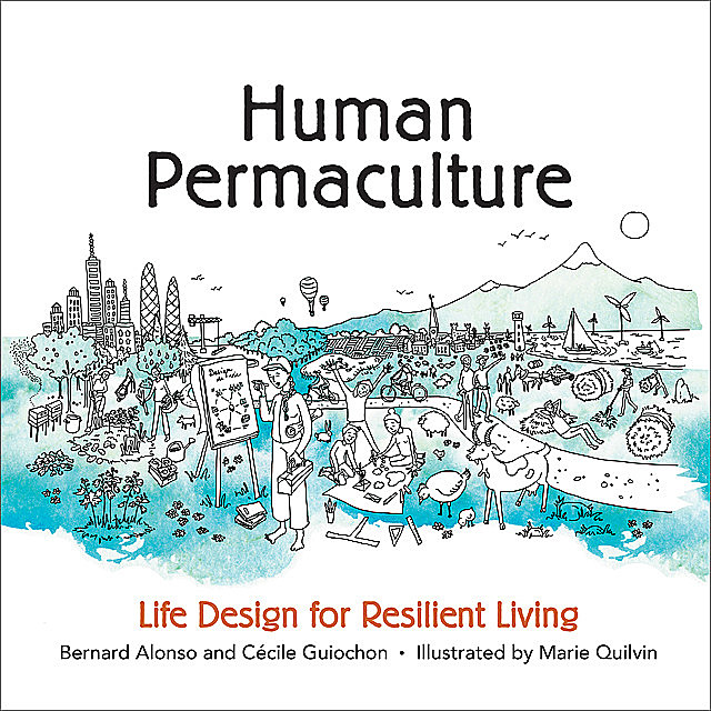 Human Permaculture, Bernard Alonso, Cécile Guiochon