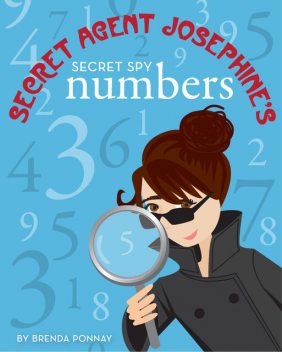 Secret Agent Josephine's Numbers, Brenda Ponnay