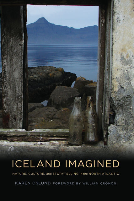 Iceland Imagined, Karen Oslund