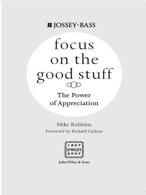 Focus on the Good Stuff, Mike Robbins