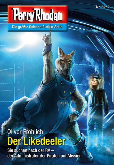 Perry Rhodan 3252: Der Likedeeler, Oliver Fröhlich