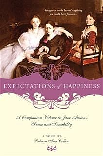 Expectations of Happiness, Rebecca Ann Collins