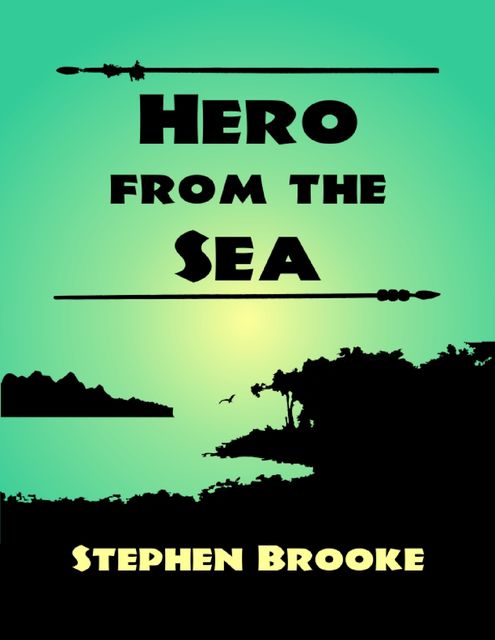 Hero from the Sea, Stephen Brooke