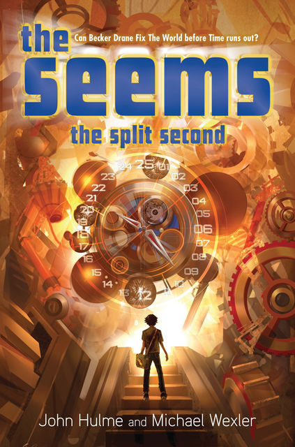 The Seems: The Split Second, John Hulme, Michael Wexler