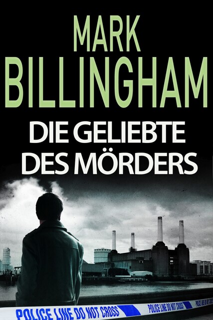 Die Geliebte des Mörders, Mark Billingham