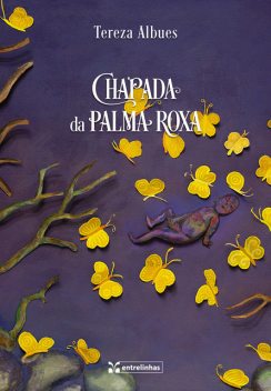 Chapada da Palma Roxa, Tereza Albues