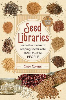 Seed Libraries, Cindy Conner