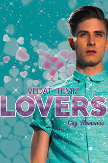 Lovers: Gay Romance, Vedat Tamiz