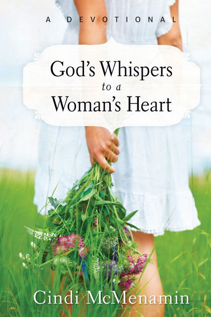 God's Whispers to a Woman's Heart, Cindi McMenamin