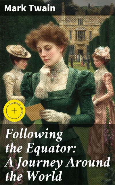 Following the Equator: A Journey Around the World, Mark Twain