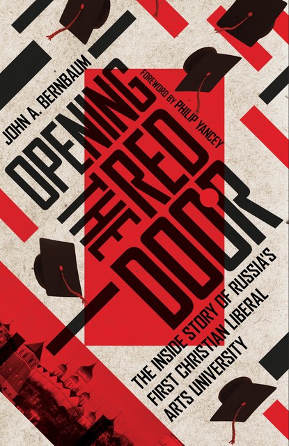 Opening the Red Door, John A. Bernbaum
