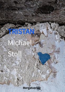 TRISTAN, Michael Stoll