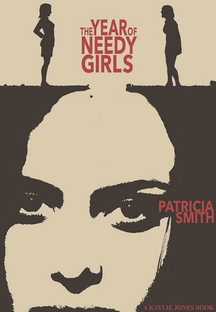 The Year of Needy Girls, Patricia Smith