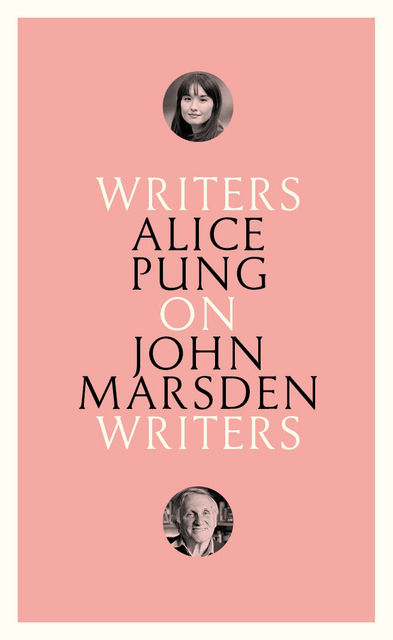 On John Marsden, Alice Pung
