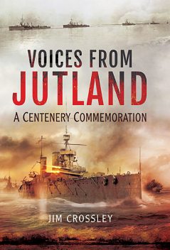 Voices From Jutland, Jim Crossley