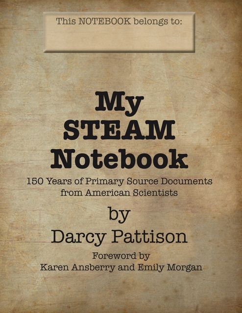 My STEAM Notebook, Darcy Pattison