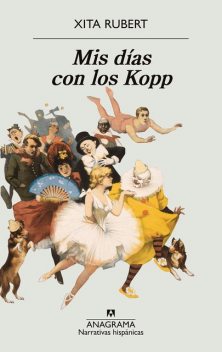 Mis días con los Kopp, Xita Rubert