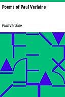 Poems of Paul Verlaine, Paul Verlaine