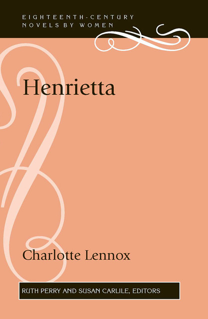 Henrietta, Charlotte Lennox