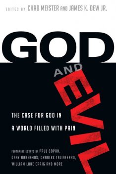 God and Evil, Chad Meister, James K. Dew Jr.