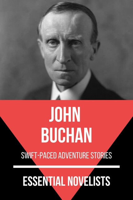 Essential Novelists – John Buchan, John Buchan, August Nemo