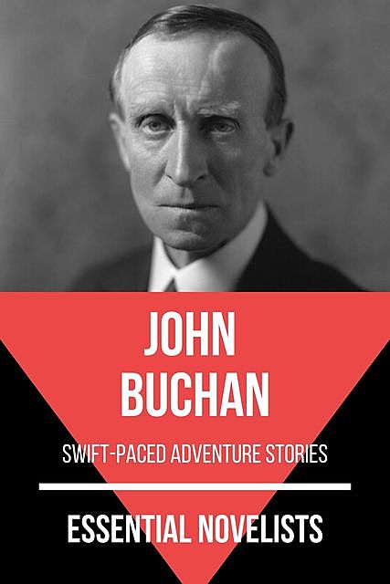 Essential Novelists – John Buchan, John Buchan, August Nemo