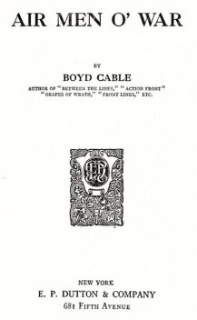 Air Men o' War, Boyd Cable