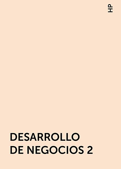 DESARROLLO DE NEGOCIOS 2, HP