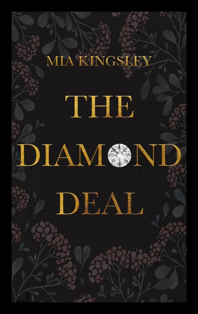 The Diamond Deal, Mia Kingsley