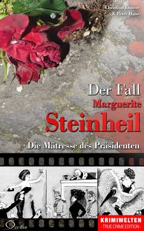 Der Fall Marguerite Steinheil, Christian Lunzer, Peter Hiess