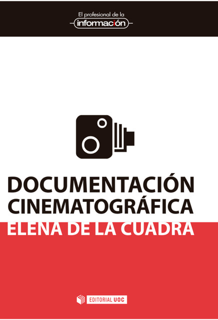 Documentación cinematográfica, Elena de la Cuadra Colmenares