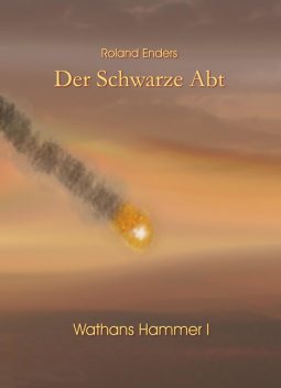 Der Schwarze Abt, Roland Enders