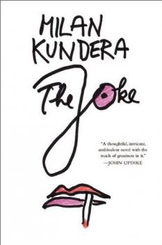 The JOKE, Milan Kundera