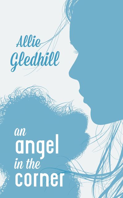 An Angel in the Corner, Allie Gledhill
