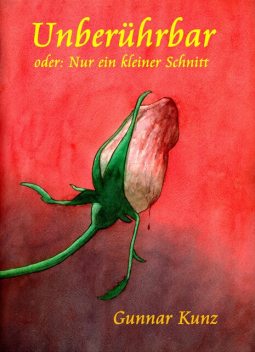 Unberührbar, Gunnar Kunz