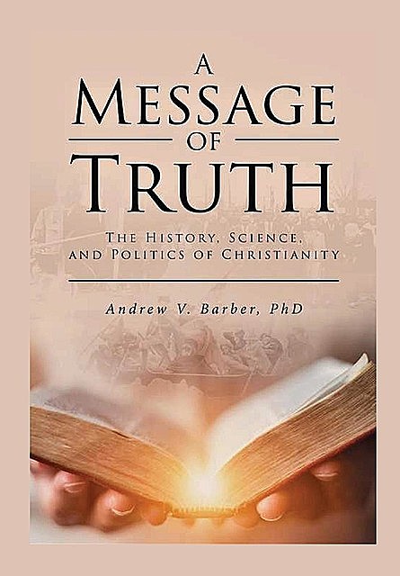 A Message of Truth, Andrew Barber