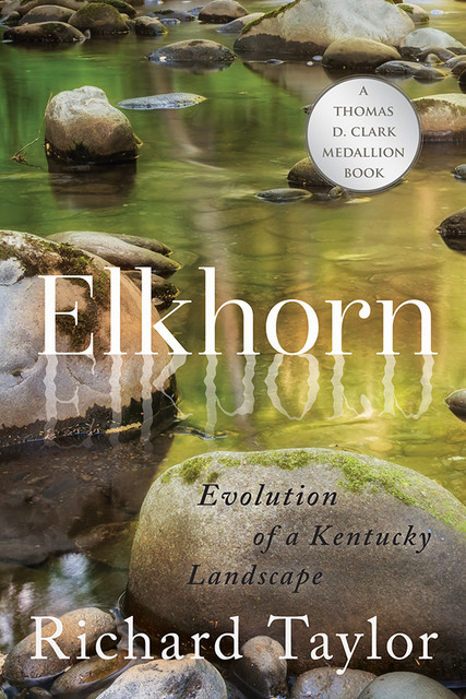 Elkhorn, Richard Taylor