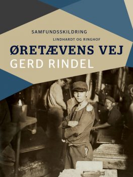 Øretævens vej, Gerd Rindel
