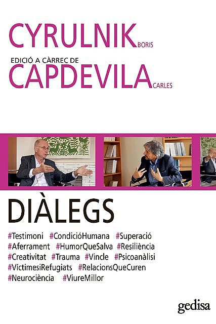 DIÀLEGS. CYRULNIK, Boris I CAPDEVILA, Carles, Boris Cyrulnik i Carles Capdevila