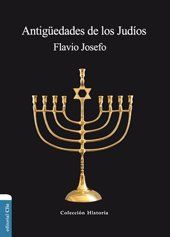 Antigüedades De Los Judíos, Flavio Josefo