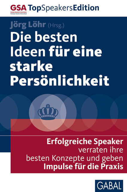Die besten Ideen für eine starke Persönlichkeit, Jörg Löhr