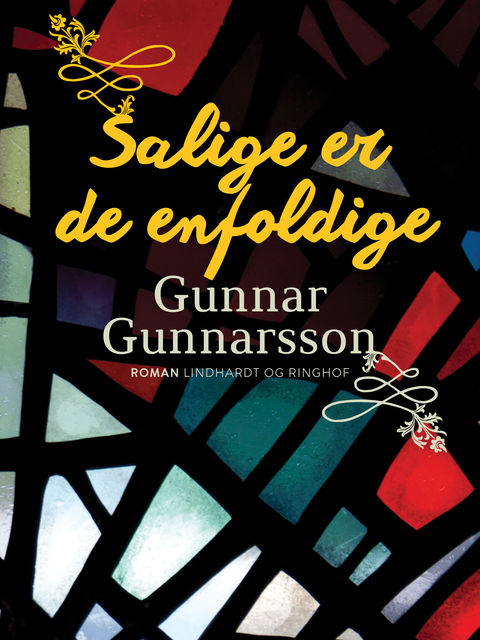 Salige er de enfoldige, Gunnar Gunnarsson