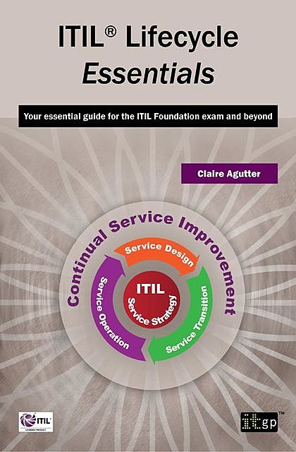 ITIL Lifecycle Essentials, Claire Agutter