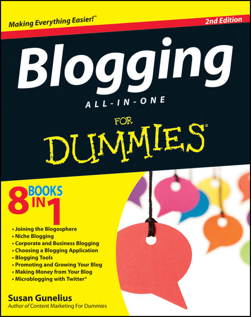 Blogging All-in-One For Dummies, Susan Gunelius