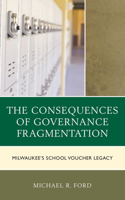 The Consequences of Governance Fragmentation, Michael Ford