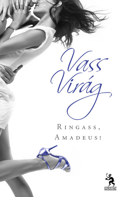 Ringass Amadeus, Vass Virág